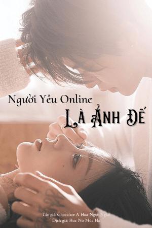 Bìa truyện Người Yêu Online Là Ảnh Đế
