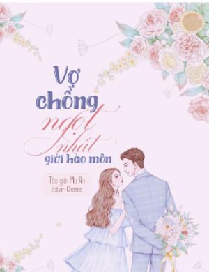 Bìa truyện Vợ Chồng Ngọt Nhất Giới Hào Môn