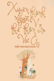 Bìa truyện Xuyên Thành Người Vợ Thế Thân Của Vai Ác